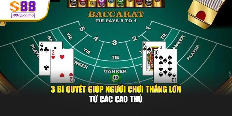 3 bí quyết giúp người chơi thắng lớn từ các cao thủ