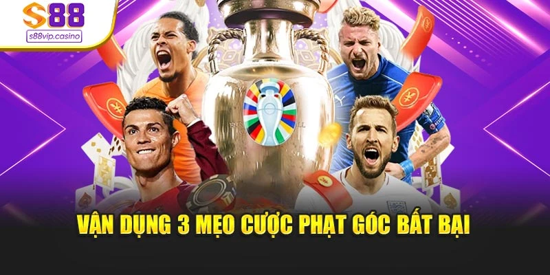 Vận dụng 3 mẹo cược phạt góc bất bại